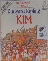 Kim written by Rudyard Kipling performed by Ben Cross on Cassette (Abridged)